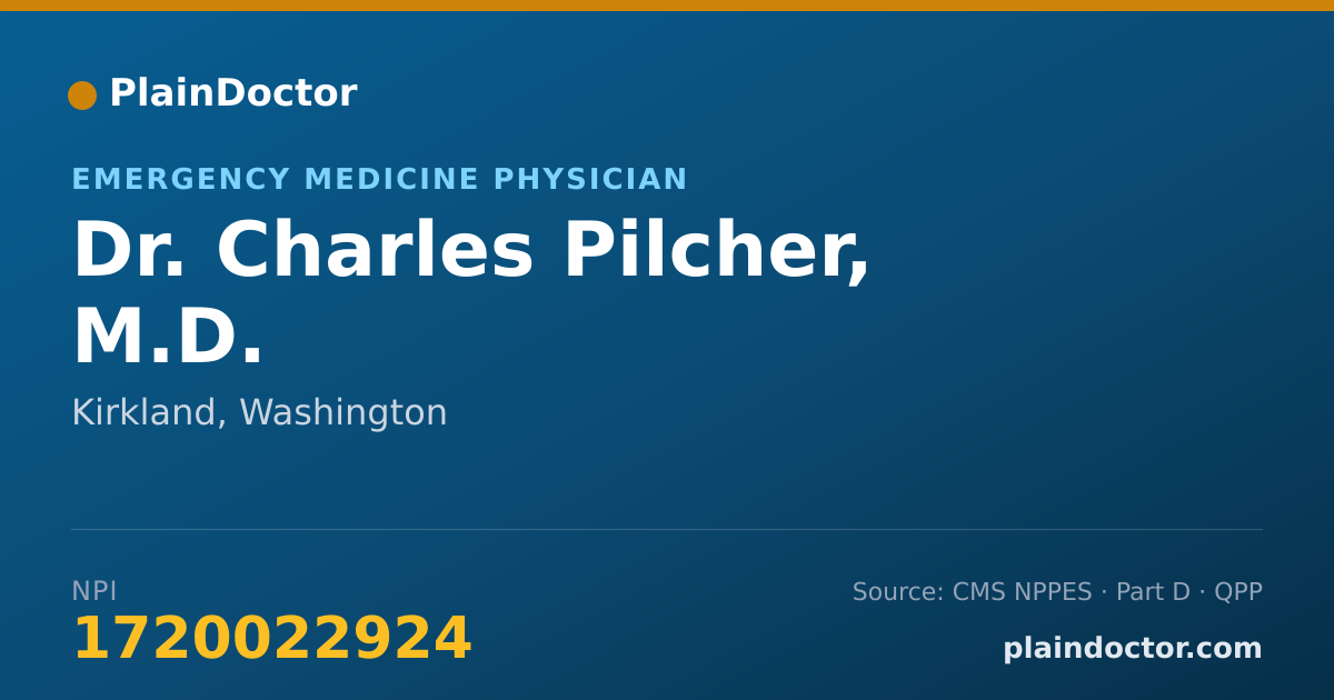 Shareable card for Charles Pilcher, M.D. - Emergency Medicine Physician, Kirkland, WA