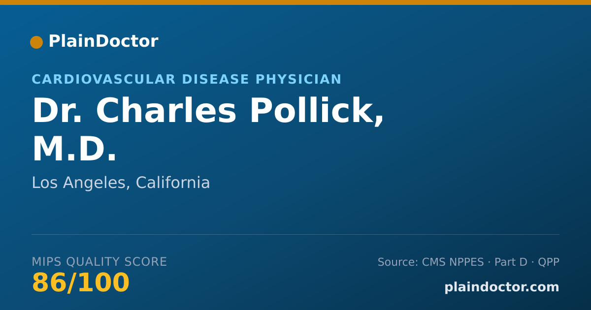 Shareable card for Charles Pollick, M.D. - Cardiovascular Disease Physician, Los Angeles, CA
