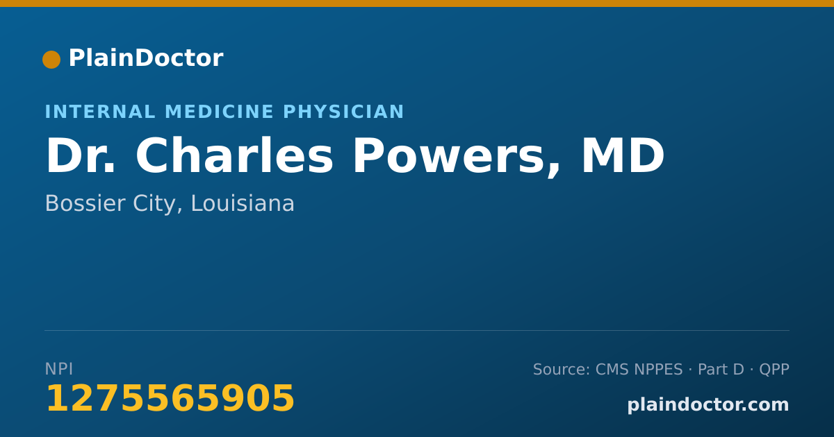 Shareable card for Charles Powers, MD - Internal Medicine Physician, Bossier City, LA