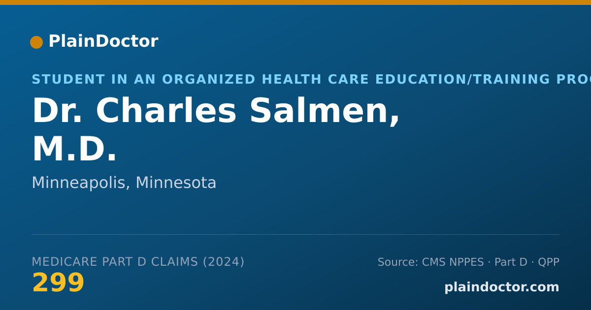 Shareable card for Charles Salmen, M.D. - Student in an Organized Health Care Education/Training Program, Minneapolis, MN