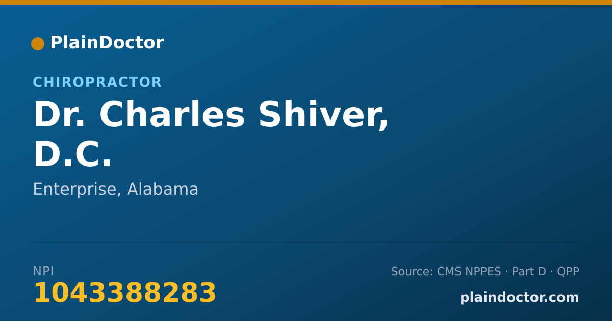 Shareable card for Charles Shiver, D.C. - Chiropractor, Enterprise, AL