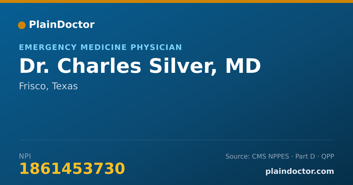 Shareable card for Charles Silver, MD - Emergency Medicine Physician, Frisco, TX