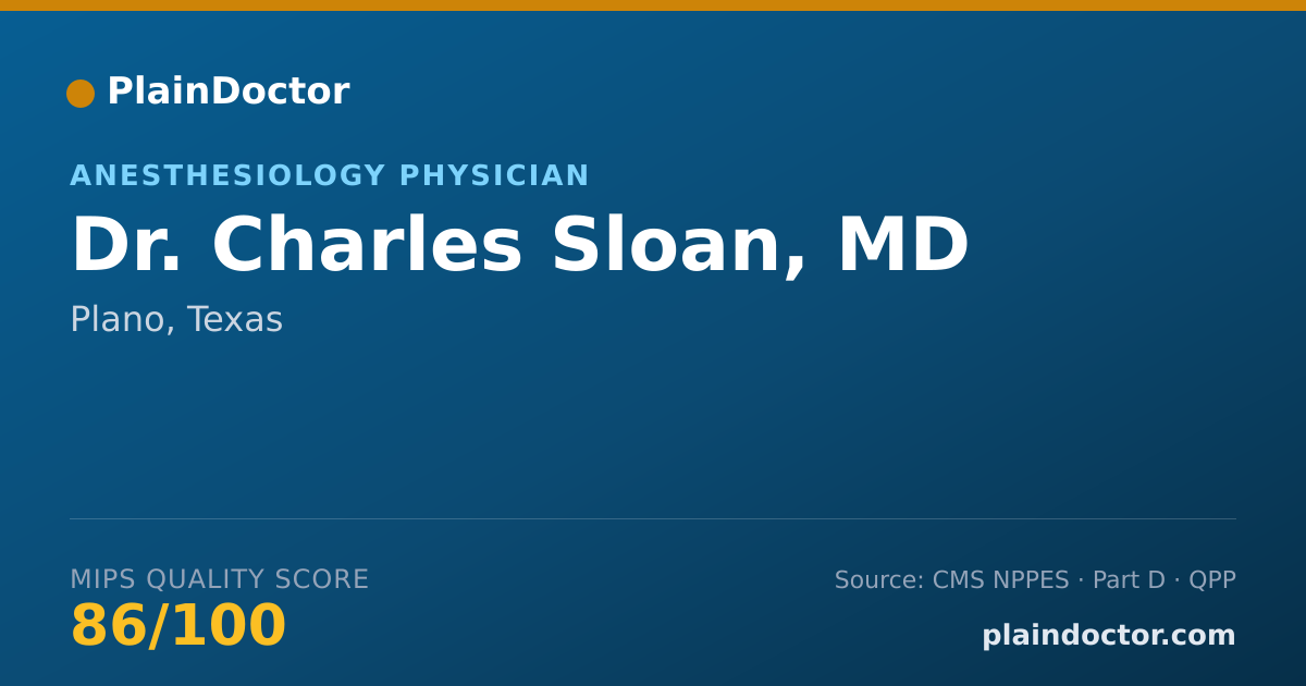 Shareable card for Charles Sloan, MD - Anesthesiology Physician, Plano, TX