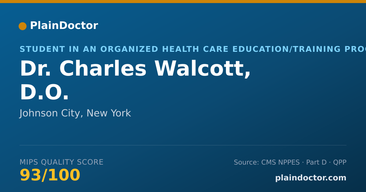 Shareable card for Charles Walcott, D.O. - Student in an Organized Health Care Education/Training Program, Johnson City, NY