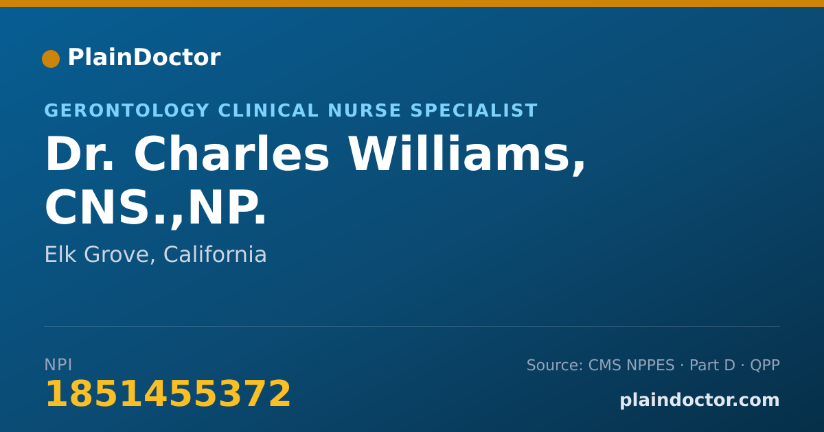 Shareable card for Charles Williams, CNS.,NP. - Gerontology Clinical Nurse Specialist, Elk Grove, CA