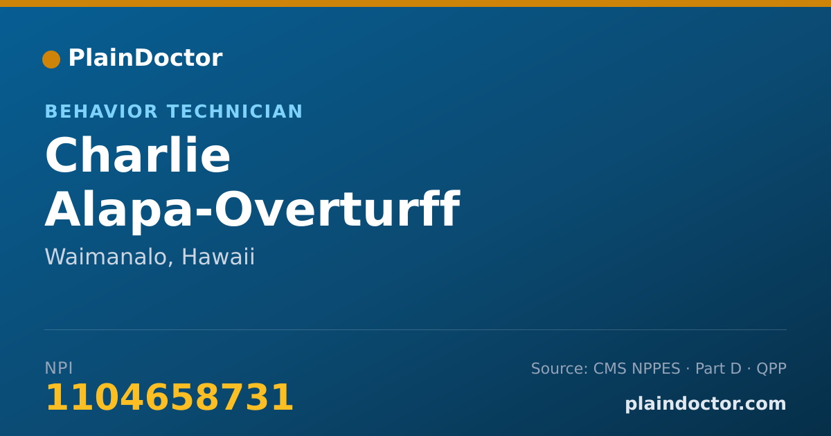 Shareable card for Charlie Alapa-Overturff - Behavior Technician, Waimanalo, HI