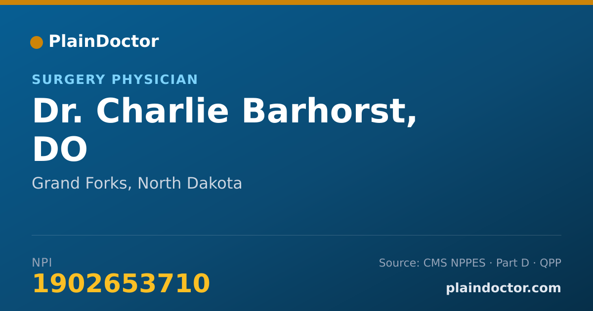 Shareable card for Charlie Barhorst, DO - Surgery Physician, Grand Forks, ND
