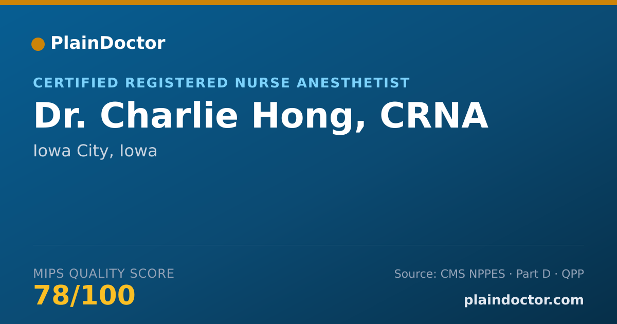 Shareable card for Charlie Hong, CRNA - Certified Registered Nurse Anesthetist, Iowa City, IA