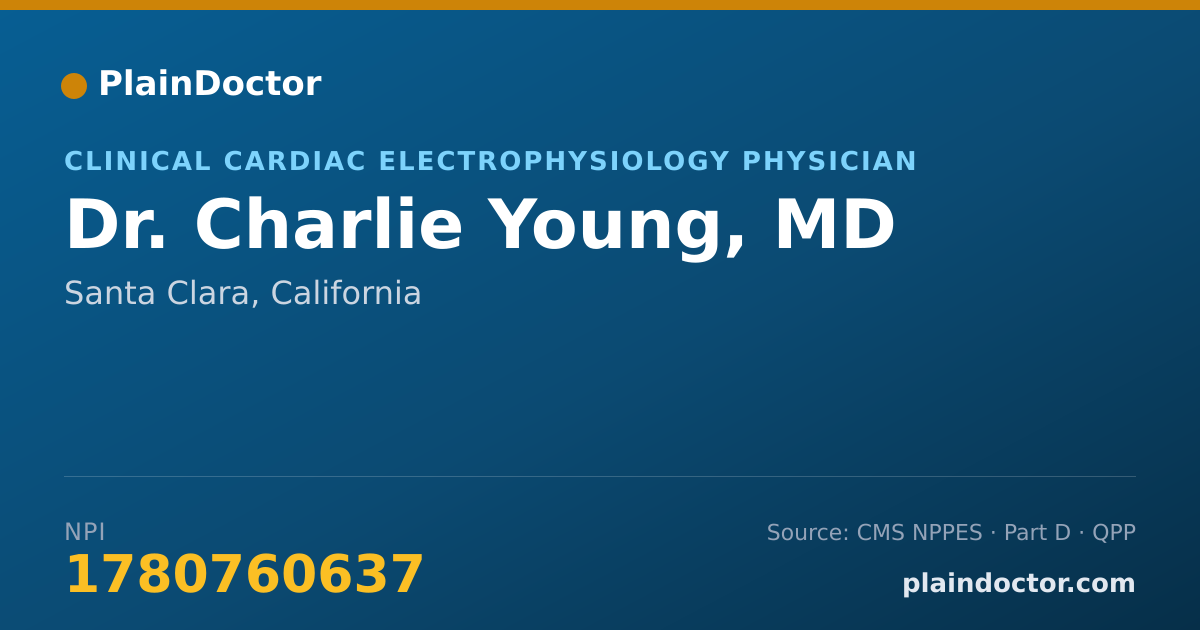 Shareable card for Charlie Young, MD - Clinical Cardiac Electrophysiology Physician, Santa Clara, CA