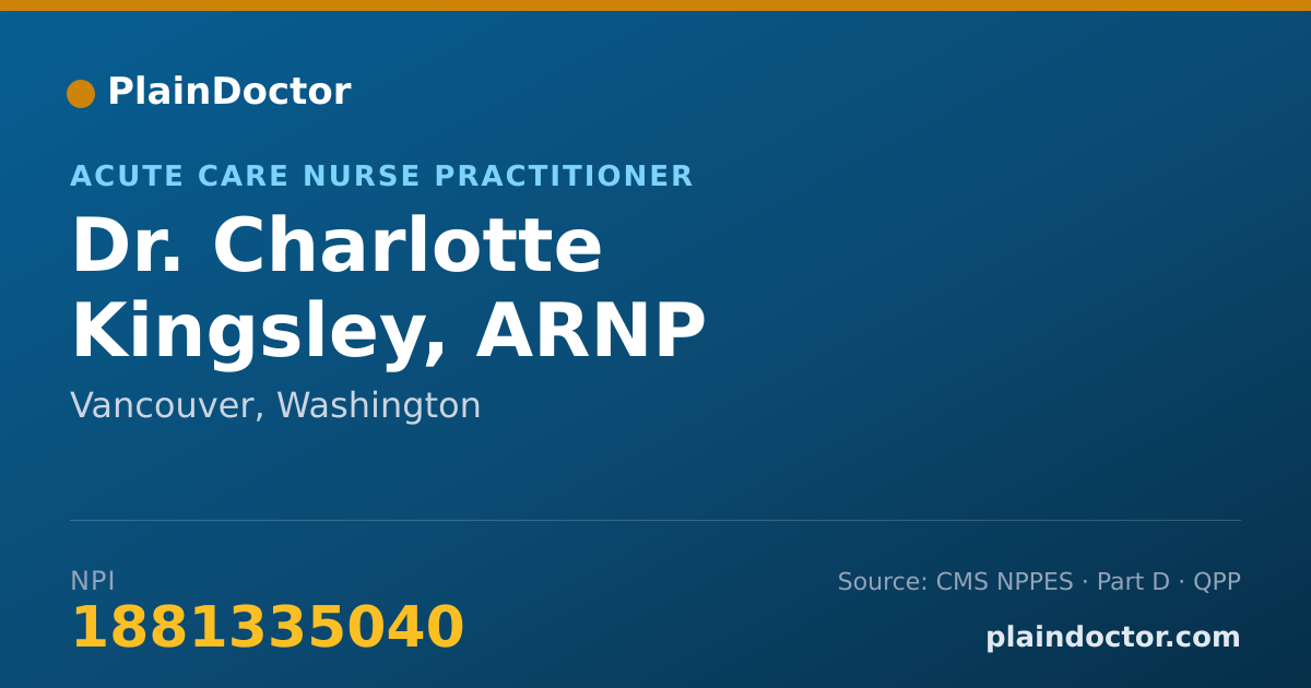 Shareable card for Charlotte Kingsley, ARNP - Acute Care Nurse Practitioner, Vancouver, WA