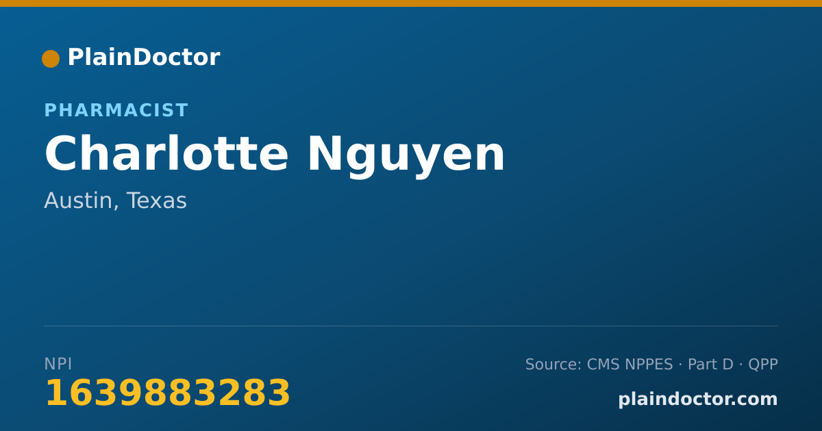 Shareable card for Charlotte Nguyen - Pharmacist, Austin, TX
