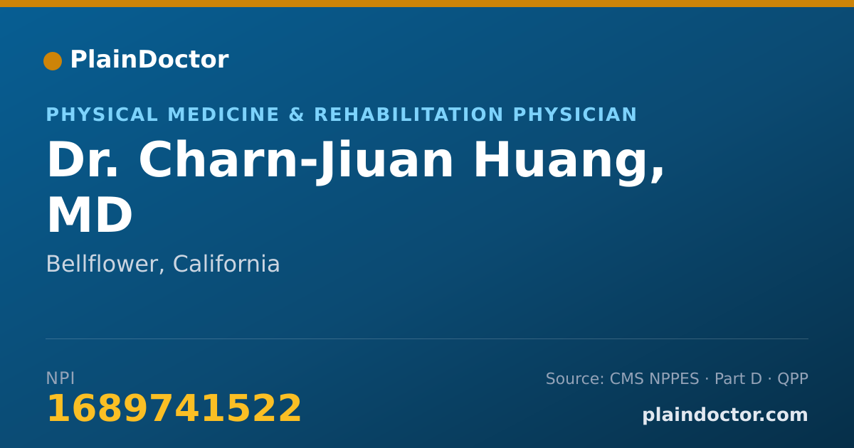 Shareable card for Charn-Jiuan Huang, MD - Physical Medicine & Rehabilitation Physician, Bellflower, CA