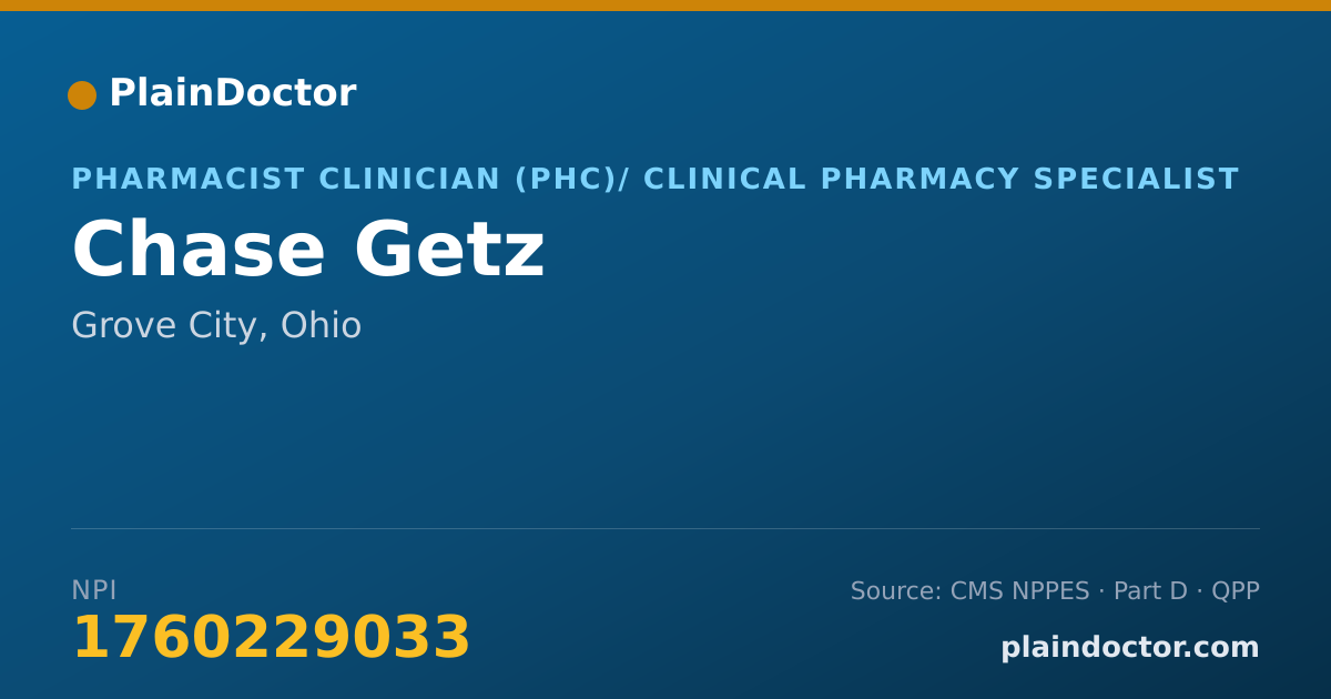 Shareable card for Chase Getz - Pharmacist Clinician (PhC)/ Clinical Pharmacy Specialist, Grove City, OH