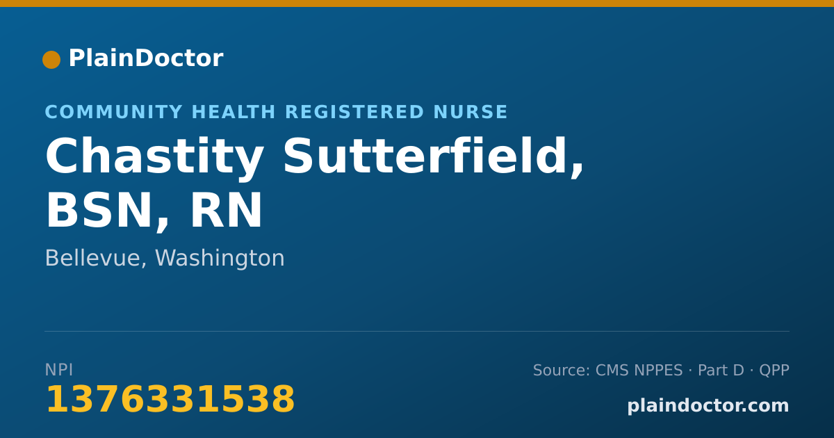Shareable card for Chastity Sutterfield, BSN, RN - Community Health Registered Nurse, Bellevue, WA