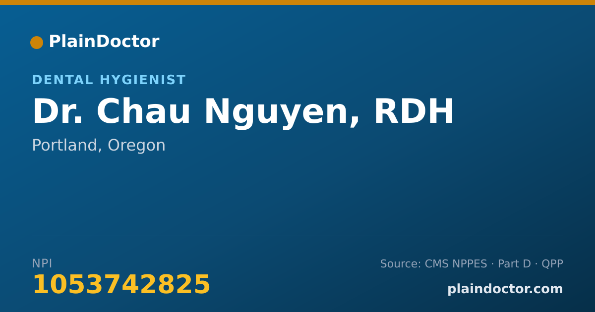 Shareable card for Chau Nguyen, RDH - Dental Hygienist, Portland, OR