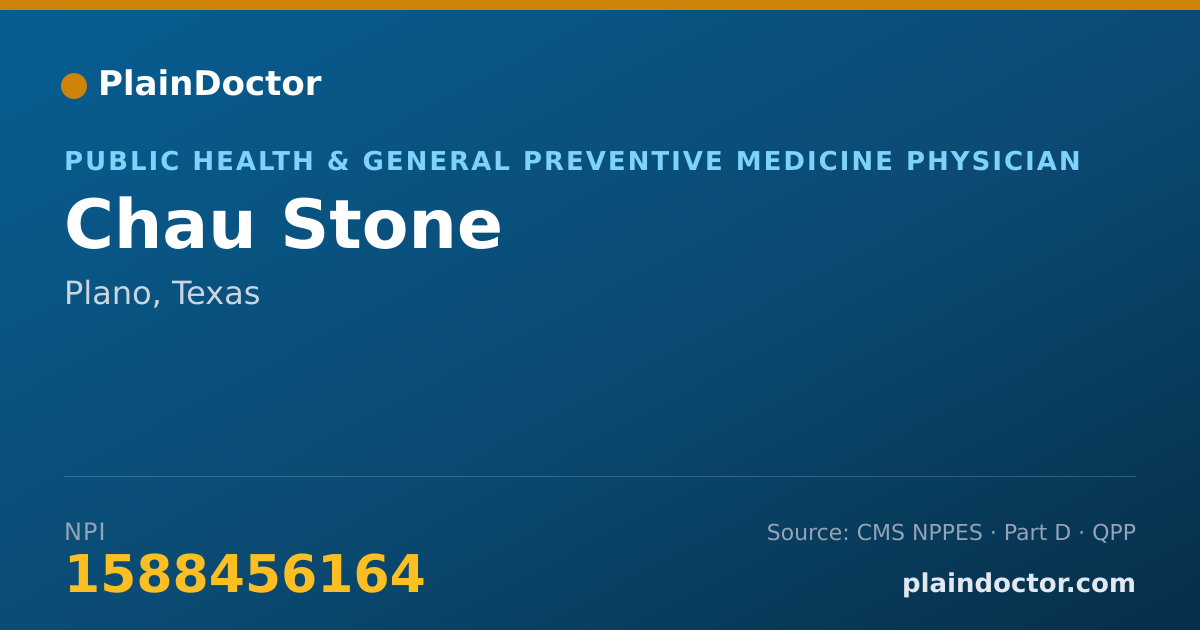 Shareable card for Chau Stone - Public Health & General Preventive Medicine Physician, Plano, TX