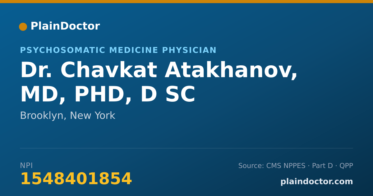 Shareable card for Chavkat Atakhanov, MD, PHD, D SC - Psychosomatic Medicine Physician, Brooklyn, NY