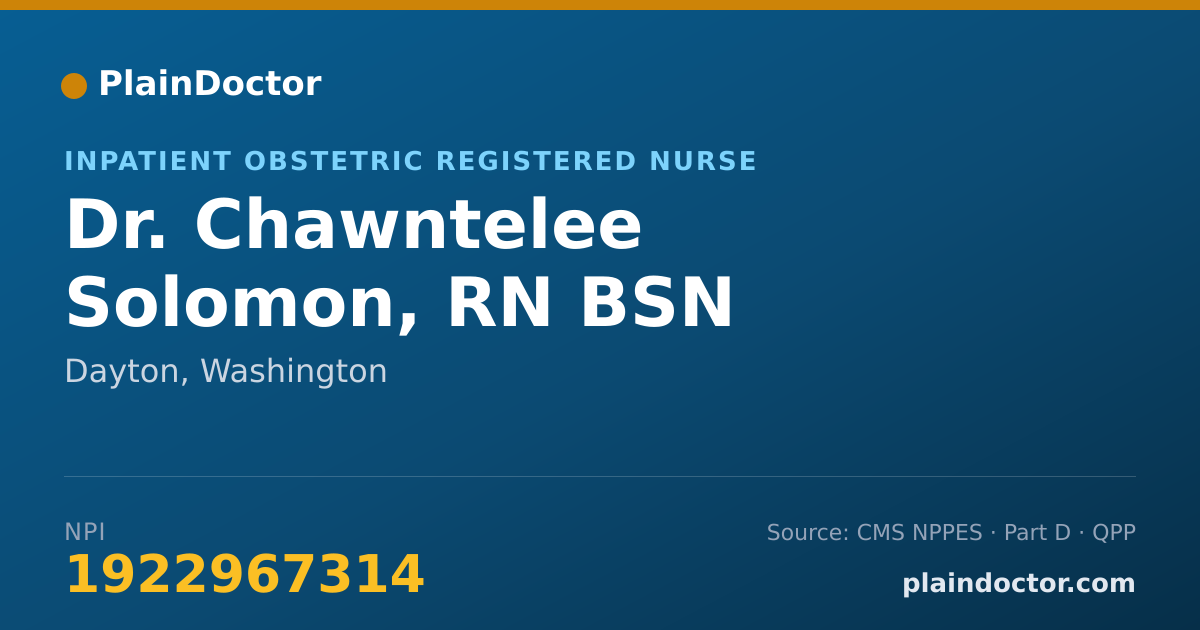 Shareable card for Chawntelee Solomon, RN BSN - Inpatient Obstetric Registered Nurse, Dayton, WA