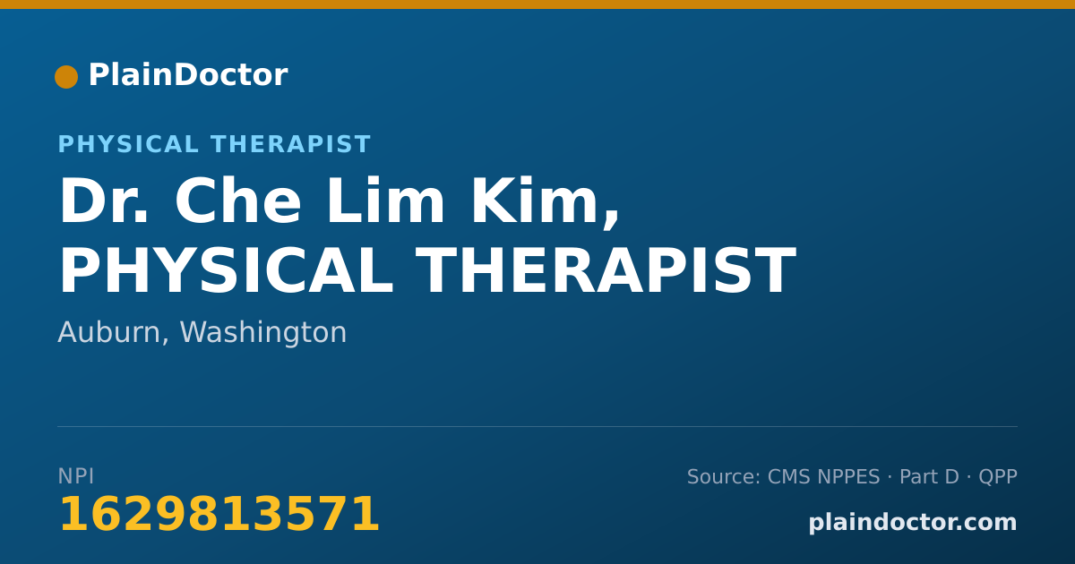 Shareable card for Che Lim Kim, PHYSICAL THERAPIST - Physical Therapist, Auburn, WA