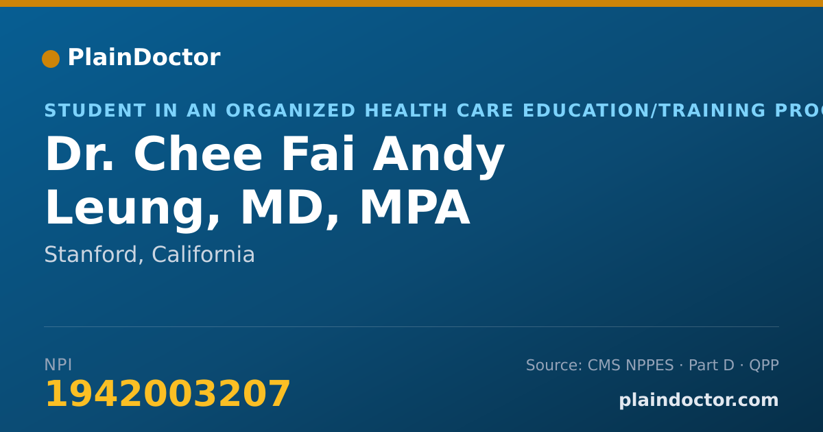 Shareable card for Chee Fai Andy Leung, MD, MPA - Student in an Organized Health Care Education/Training Program, Stanford, CA