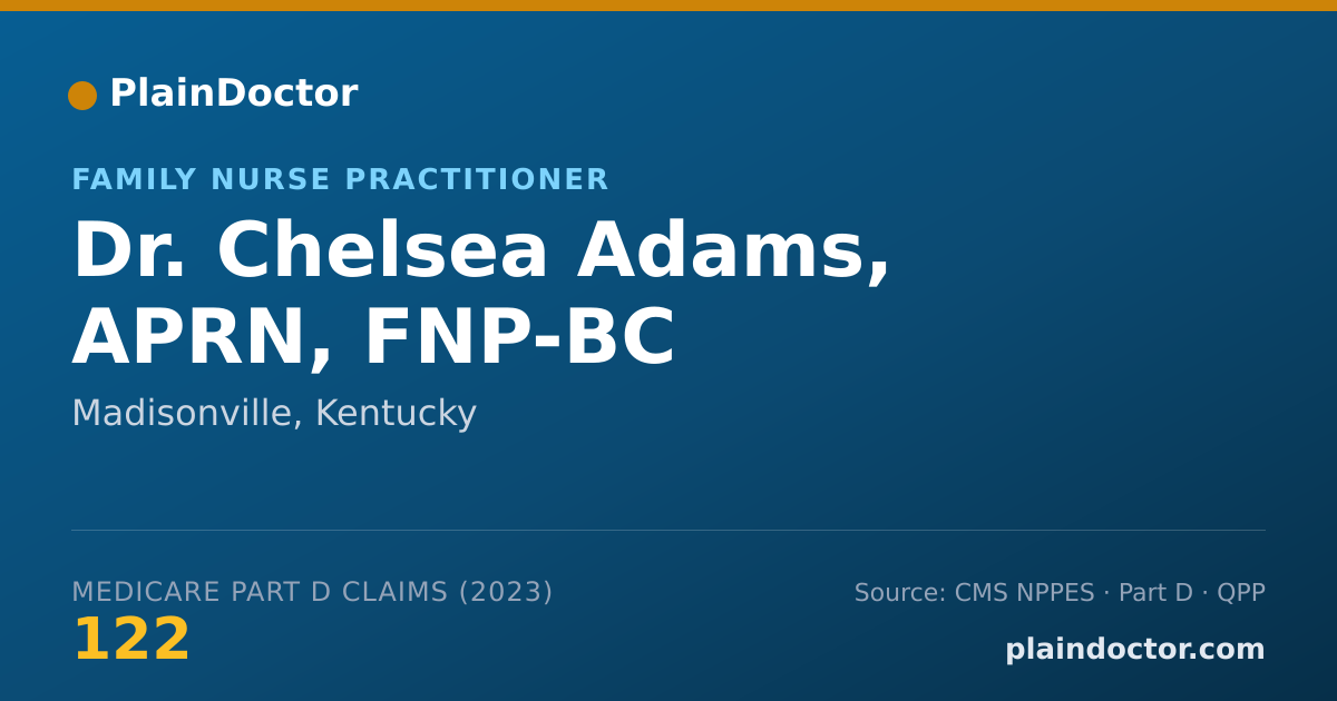 Shareable card for Chelsea Adams, APRN, FNP-BC - Family Nurse Practitioner, Madisonville, KY