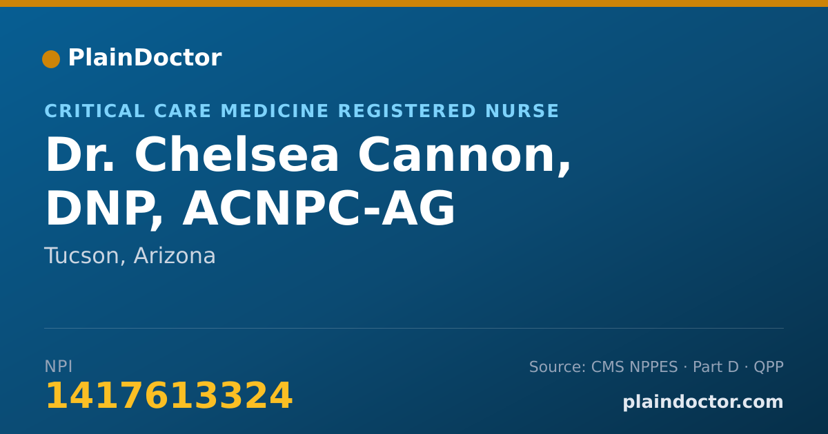 Shareable card for Chelsea Cannon, DNP, ACNPC-AG - Critical Care Medicine Registered Nurse, Tucson, AZ