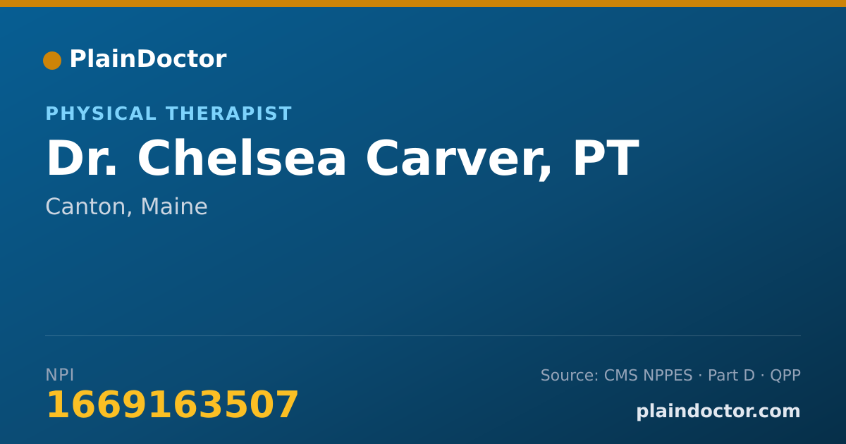 Shareable card for Chelsea Carver, PT - Physical Therapist, Canton, ME