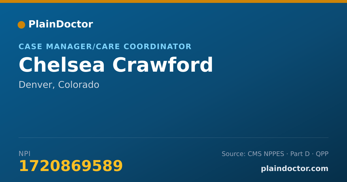 Shareable card for Chelsea Crawford - Case Manager/Care Coordinator, Denver, CO