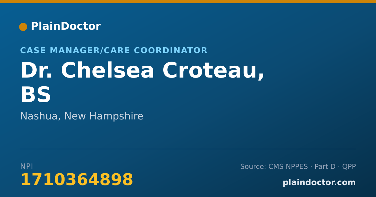 Shareable card for Chelsea Croteau, BS - Case Manager/Care Coordinator, Nashua, NH