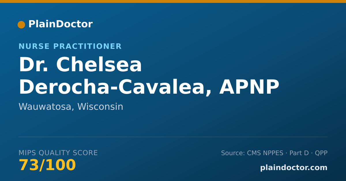 Shareable card for Chelsea Derocha-Cavalea, APNP - Nurse Practitioner, Wauwatosa, WI