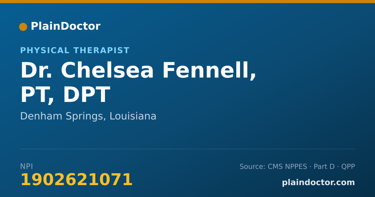 Shareable card for Chelsea Fennell, PT, DPT - Physical Therapist, Denham Springs, LA