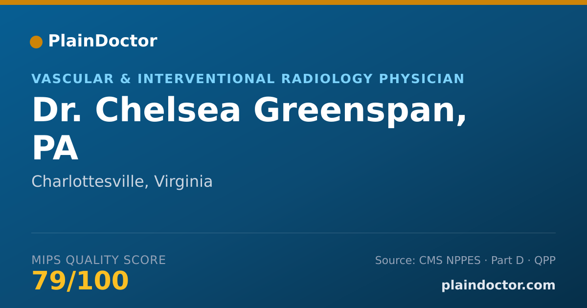 Shareable card for Chelsea Greenspan, PA - Vascular & Interventional Radiology Physician, Charlottesville, VA