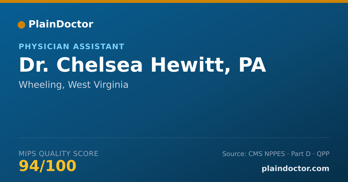 Shareable card for Chelsea Hewitt, PA - Physician Assistant, Wheeling, WV