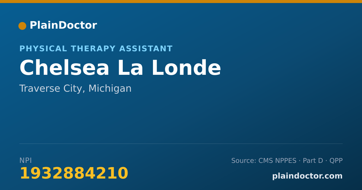 Shareable card for Chelsea La Londe - Physical Therapy Assistant, Traverse City, MI