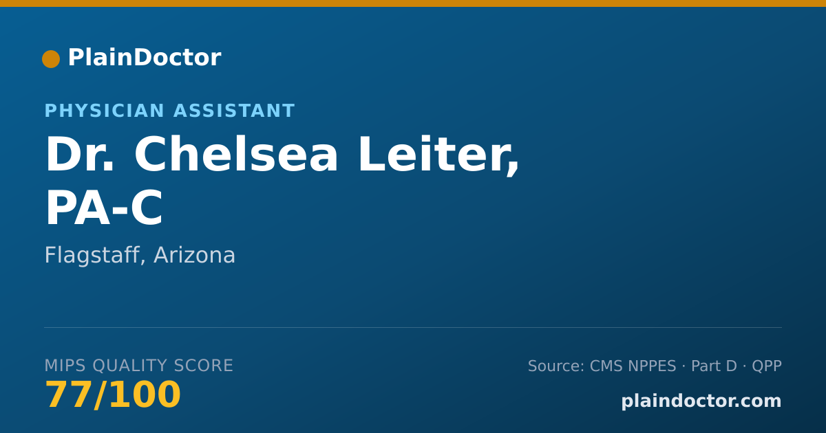 Shareable card for Chelsea Leiter, PA-C - Physician Assistant, Flagstaff, AZ