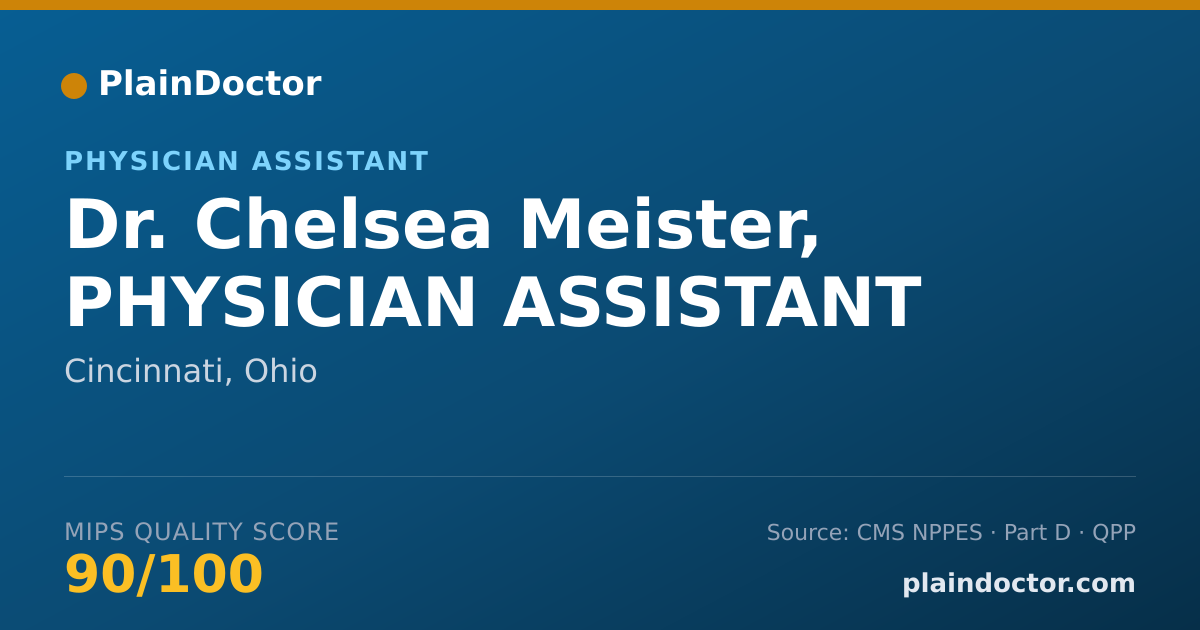 Shareable card for Chelsea Meister, PHYSICIAN ASSISTANT - Physician Assistant, Cincinnati, OH