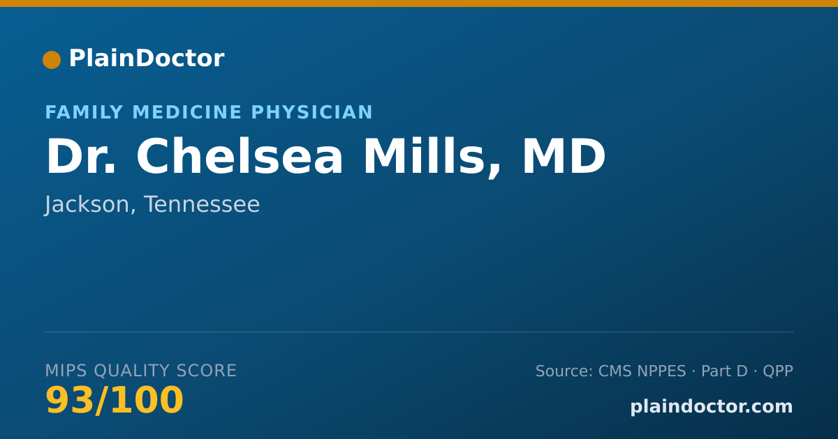 Shareable card for Chelsea Mills, MD - Family Medicine Physician, Jackson, TN
