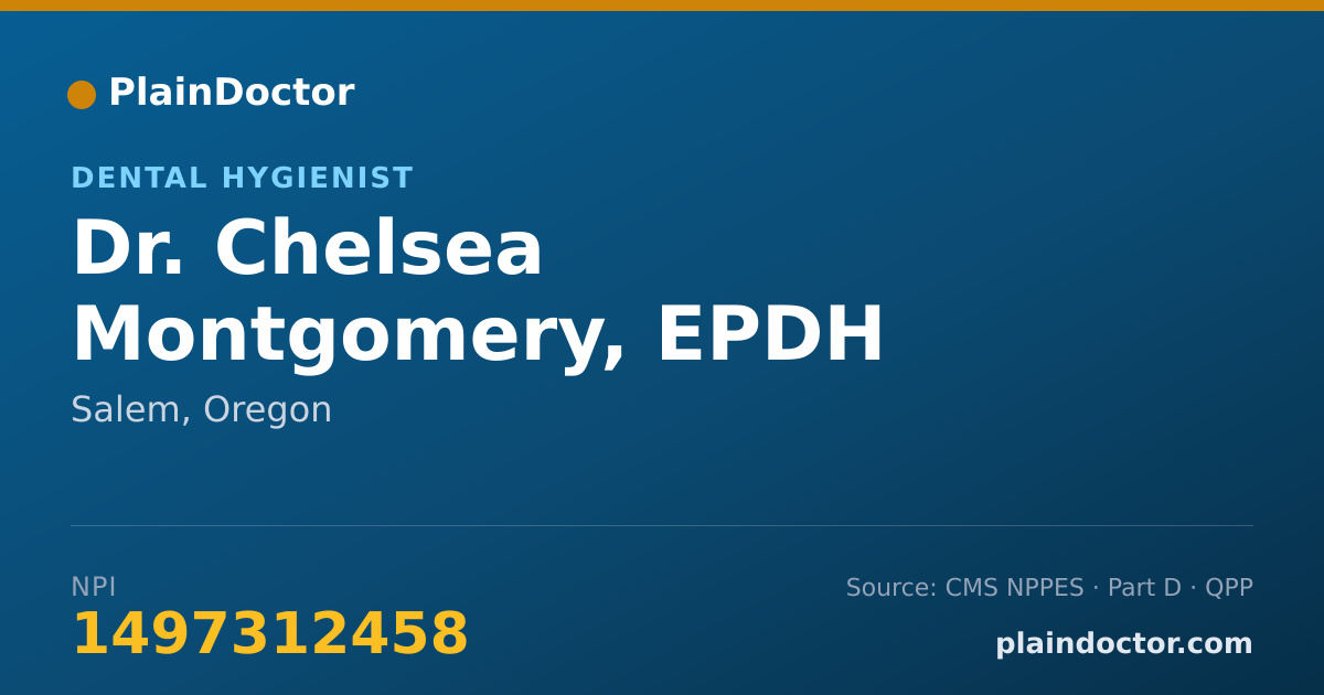 Shareable card for Chelsea Montgomery, EPDH - Dental Hygienist, Salem, OR