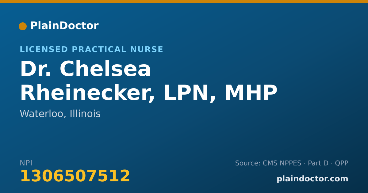 Shareable card for Chelsea Rheinecker, LPN, MHP - Licensed Practical Nurse, Waterloo, IL