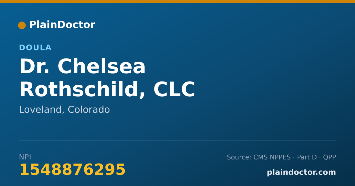 Shareable card for Chelsea Rothschild, CLC - Doula, Loveland, CO
