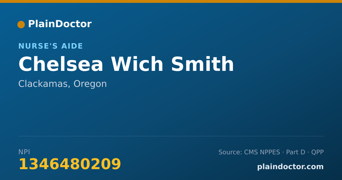 Shareable card for Chelsea Wich Smith - Nurse's Aide, Clackamas, OR