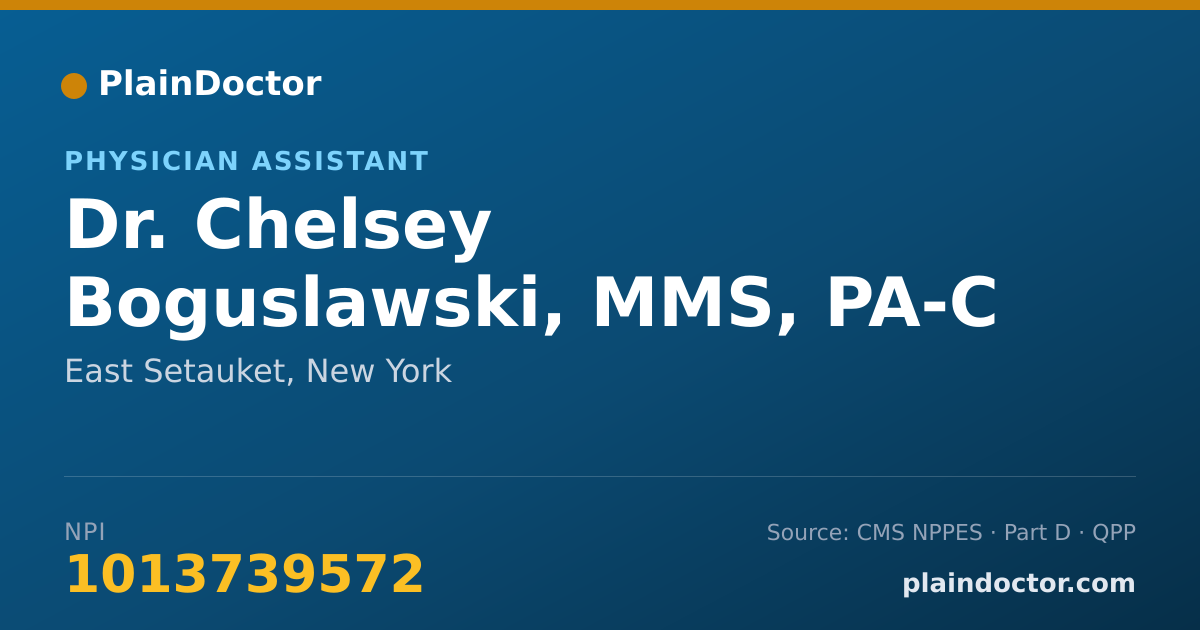 Shareable card for Chelsey Boguslawski, MMS, PA-C - Physician Assistant, East Setauket, NY