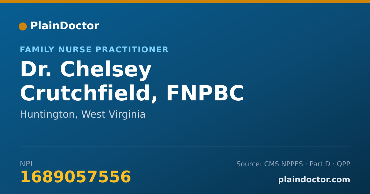 Shareable card for Chelsey Crutchfield, FNPBC - Family Nurse Practitioner, Huntington, WV