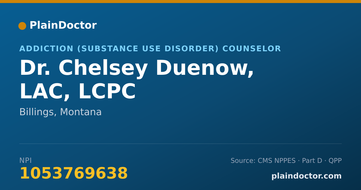 Shareable card for Chelsey Duenow, LAC, LCPC - Addiction (Substance Use Disorder) Counselor, Billings, MT