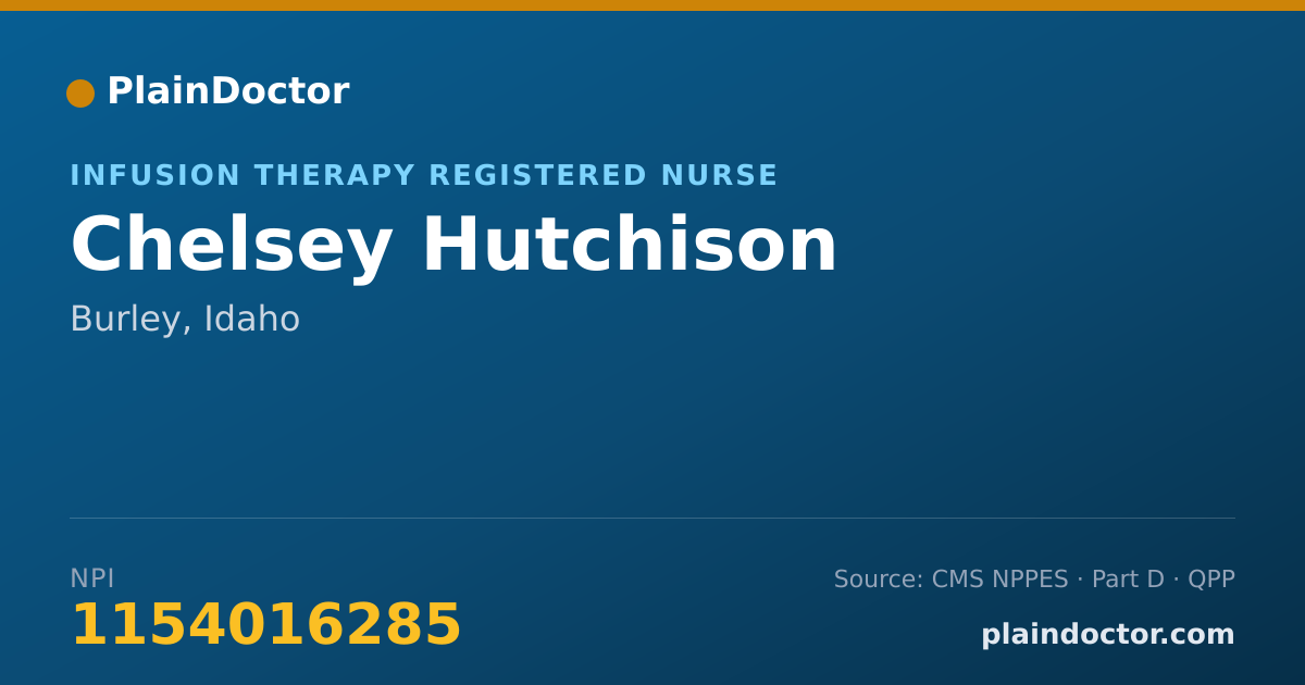 Shareable card for Chelsey Hutchison - Infusion Therapy Registered Nurse, Burley, ID