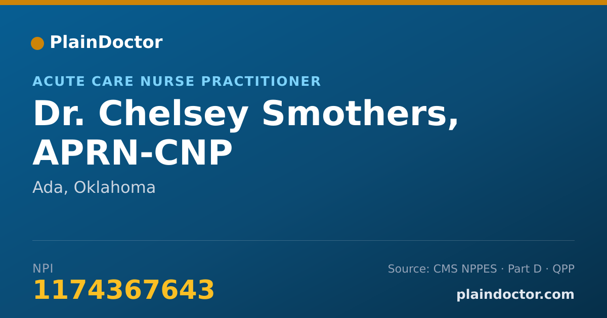 Shareable card for Chelsey Smothers, APRN-CNP - Acute Care Nurse Practitioner, Ada, OK