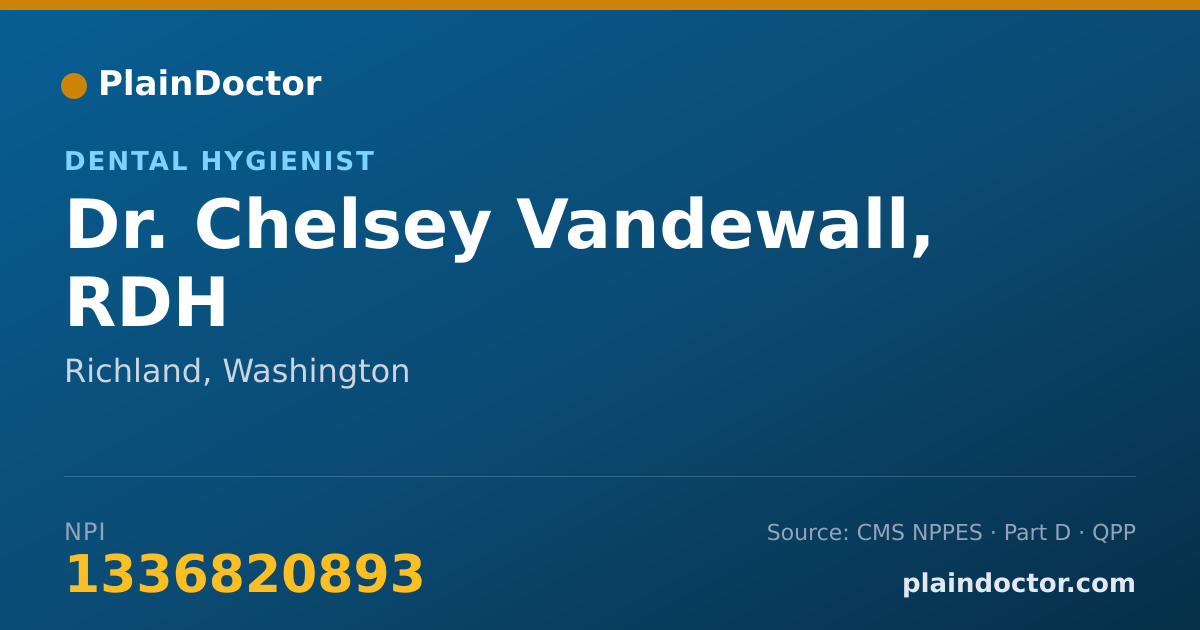 Shareable card for Chelsey Vandewall, RDH - Dental Hygienist, Richland, WA