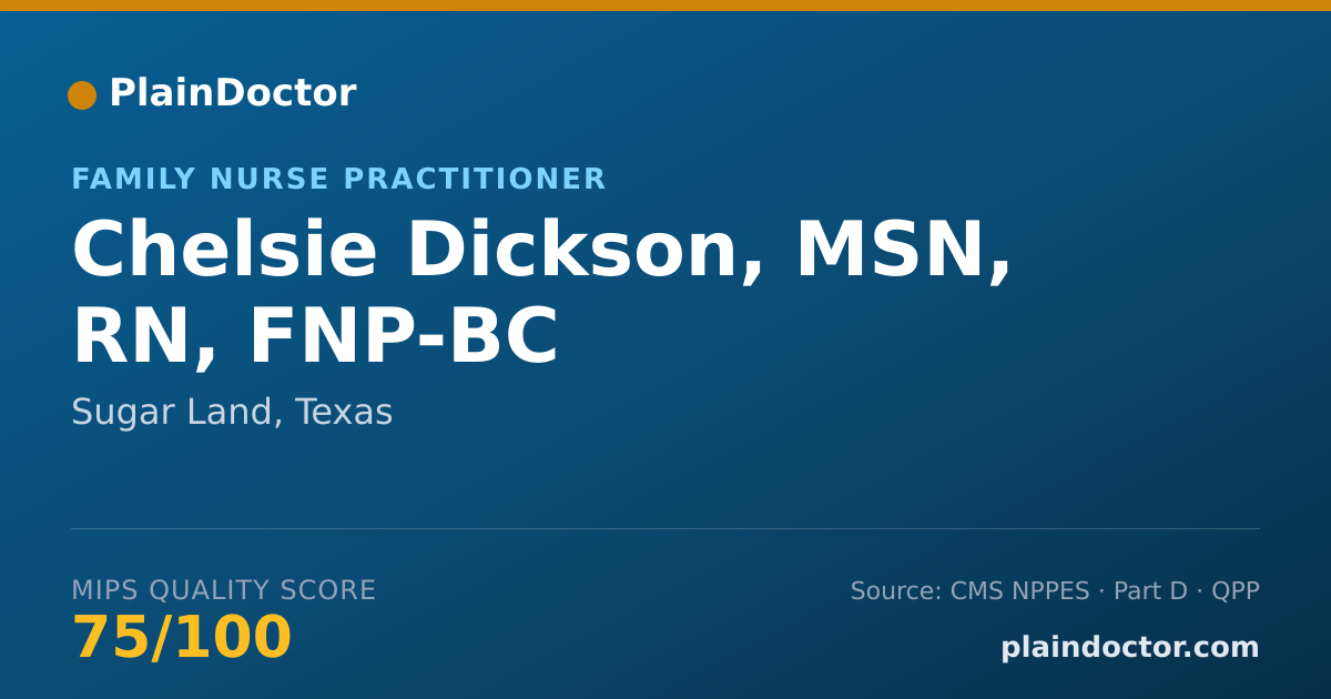 Shareable card for Chelsie Dickson, MSN, RN, FNP-BC - Family Nurse Practitioner, Sugar Land, TX