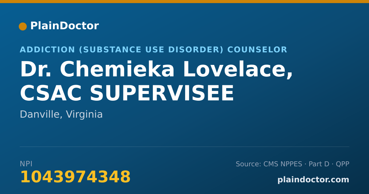 Shareable card for Chemieka Lovelace, CSAC SUPERVISEE - Addiction (Substance Use Disorder) Counselor, Danville, VA