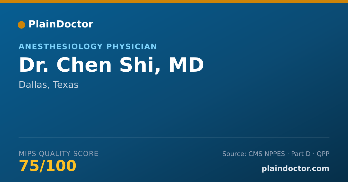 Shareable card for Chen Shi, MD - Anesthesiology Physician, Dallas, TX